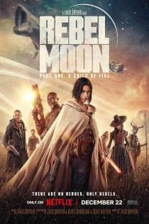 دانلود فیلم Rebel Moon – Part One: A Child of Fire 2023 دانلود فیلم Rebel Moon – Part One: A Child of Fire 2023