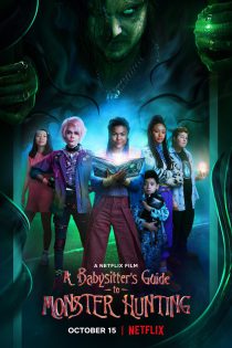 دانلود فیلم A Babysitter’s Guide to Monster Hunting 2020 دانلود فیلم A Babysitter’s Guide to Monster Hunting 2020