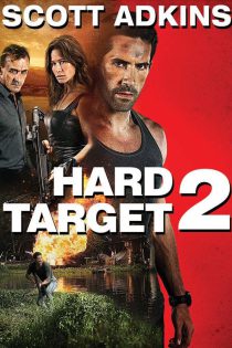 دانلود فیلم Hard Target 2 2016