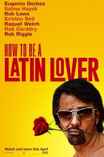 دانلود فیلم How to Be a Latin Lover 2017 دانلود فیلم How to Be a Latin Lover 2017