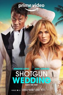 دانلود فیلم Shotgun Wedding 2022