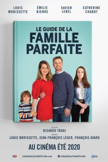 دانلود فیلم The Guide to the Perfect Family 2021