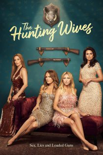 دانلود سریال The Hunting Wives