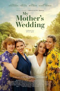 دانلود فیلم My Mother’s Wedding